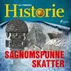 Sagnomspunne skatter af All Verdens Historie