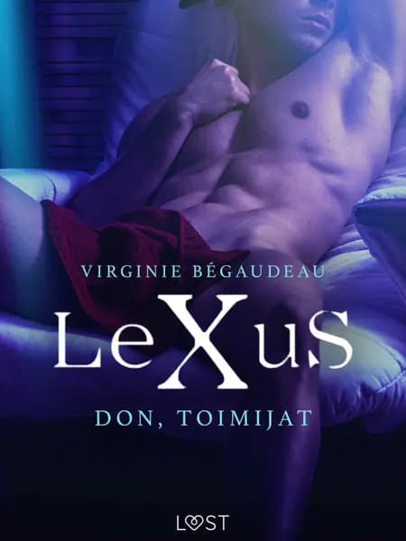 LeXuS: Don, Toimijat - eroottinen dystopia af Virginie Bégaudeau