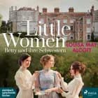 Little Women - Betty und ihre Schwestern af Louisa May Alcott