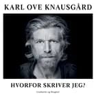 Hvorfor skriver jeg? af Karl Ove Knausgård