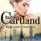 Rakkauden maailma af Barbara Cartland