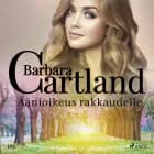 Äänioikeus rakkaudelle af Barbara Cartland