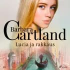 Lucia ja rakkaus af Barbara Cartland