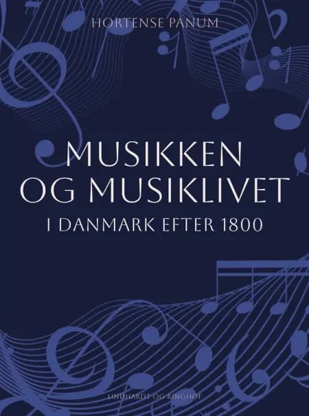 Musikken og musiklivet i Danmark før 1800 af Hortense Panum