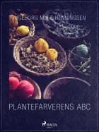 Plantefarverens ABC af Ingeborg Mule Henningsen