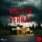 Kalter Verrat af Kate Dark