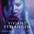 Vivians Verlangen: Erotische Novelle af Camille Bech