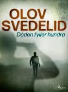 Döden fyller hundra af Olov Svedelid