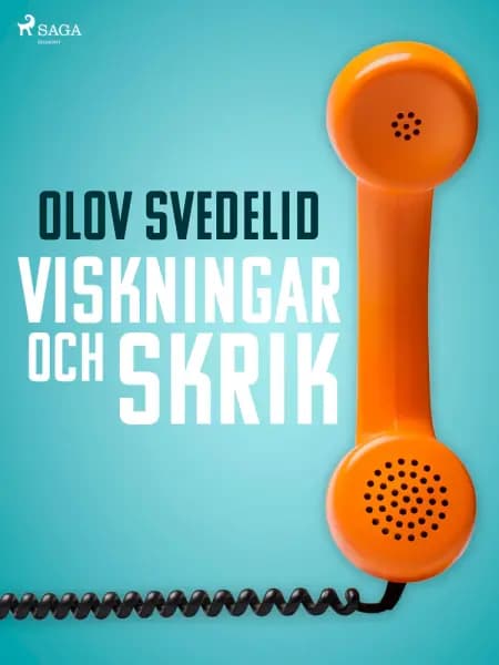 Viskningar och skrik af Olov Svedelid