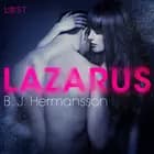 Lazarus - Erotisk novelle af B. J. Hermansson