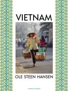 Vietnam af Ole Steen Hansen
