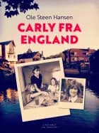 Carly fra England af Ole Steen Hansen
