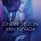 Onder de zon van Nevada - erotisch verhaal af Camille Bech