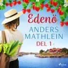 Edenö del 1 af Anders Mathlein