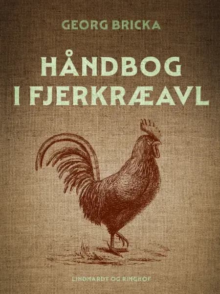 Håndbog i fjerkræavl af Georg Bricka