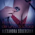 El mayor deseo de una doctora - Relato erótico af Alexandra Södergran