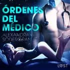 Órdenes del médico - Relato erótico af Alexandra Södergran