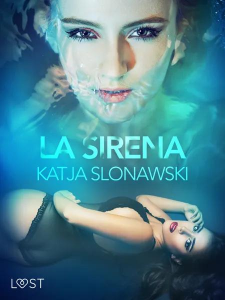 La sirena - Breve racconto erotico af Katja Slonawski