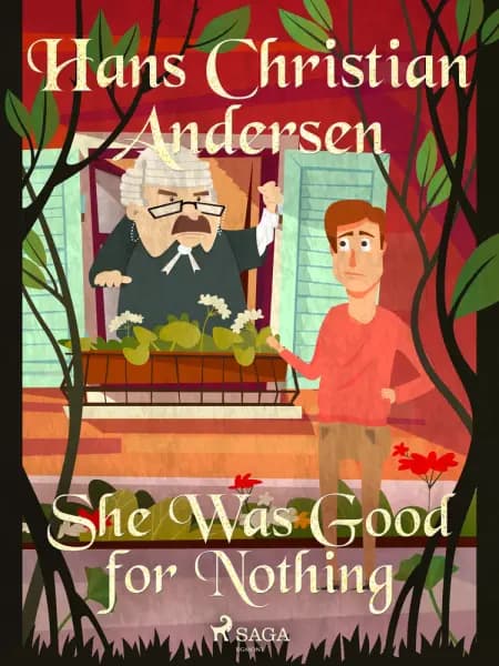 She Was Good for Nothing af H.C. Andersen
