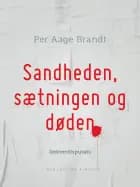 Sandheden, sætningen og døden af Per Aage Brandt