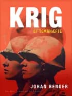 Krig. Et temahæfte af Johan Bender