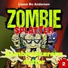 Zombieläkarens dotter af Lasse Bo Andersen