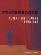 Teaterbogen af Albert Gnudtzmann og Emma Gad