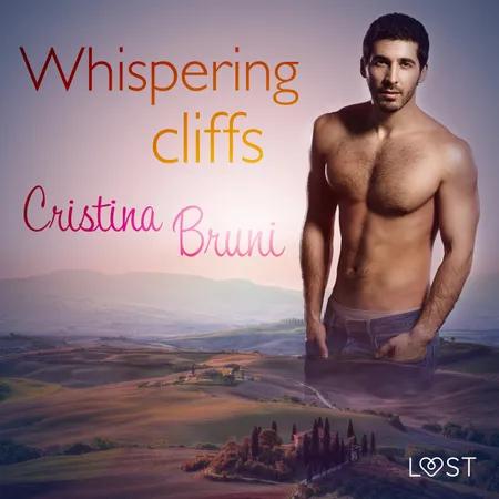 Whispering Cliffs - 18 buche fino all'amore af Cristina Bruni