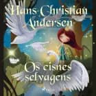 Os cisnes selvagens af H.C. Andersen