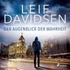Der Augenblick der Wahrheit af Leif Davidsen
