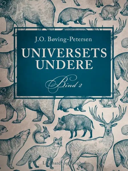 Universets undere. Bind 2 af J.o. Bøving-Petersen