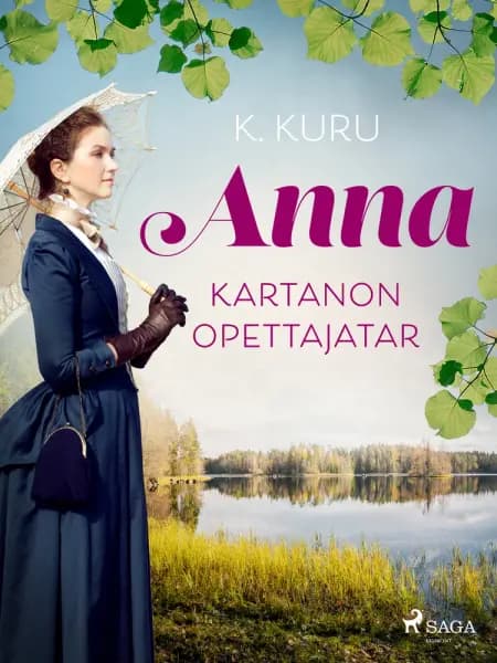 Anna - kartanon opettajatar af K. Kuru