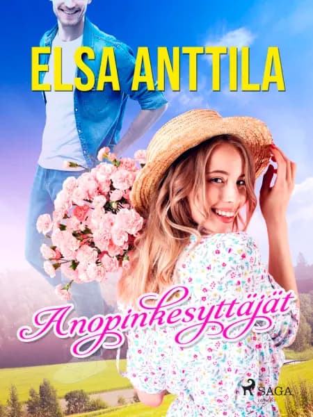 Anopinkesyttäjät af Elsa Anttila