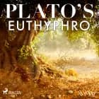 Plato’s Euthyphro af Plato