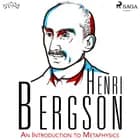 An Introduction to Metaphysics af Henri Bergson