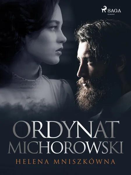 Ordynat Michorowski af Helena Mniszkówna
