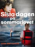Sista dagen på sommarlovet af Inger Brattström