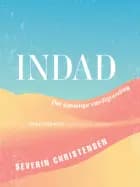 Indad. Det sjælelige værdigrundlag af Severin Christensen