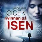 Kvinnan på isen af Madelene Cicek