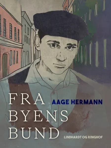 Fra byens bund af Aage Hermann