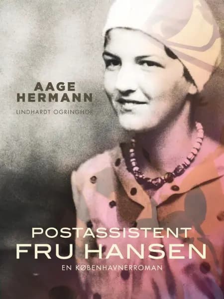 Postassistent Fru Hansen af Aage Hermann