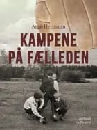 Kampene på Fælleden af Aage Hermann