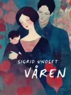 Våren af Sigrid Undset