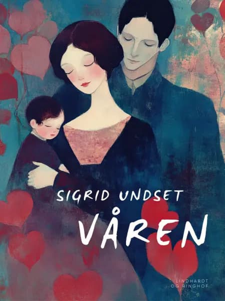 Våren af Sigrid Undset