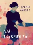 Ida Elisabeth af Sigrid Undset