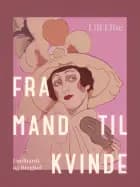Fra mand til kvinde af Lili Elbe