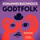 Godtfolk af Johannes Buchholtz