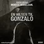 En hilsen til Gonzalo af Mich Vraa og Morten Hesseldahl