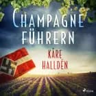 Champagneführern af Kåre Halldén