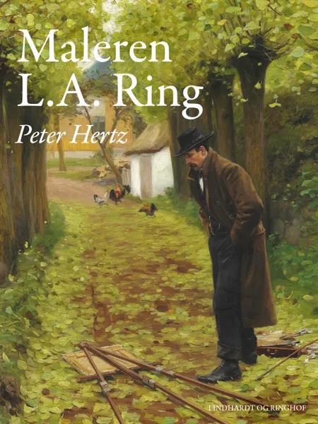 Maleren L.A. Ring af Peter Hertz